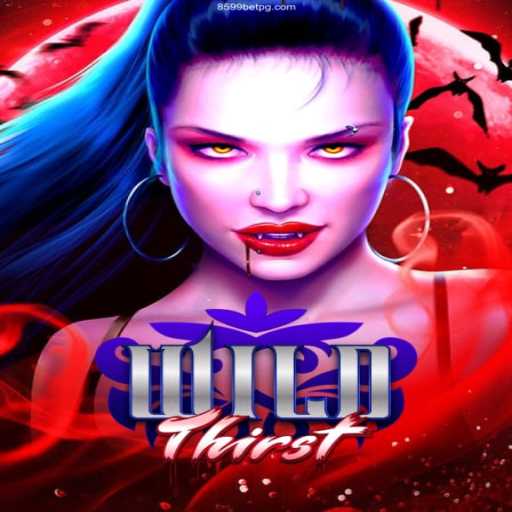 Exploring the Exciting World of WildThirst: A New Gaming Sensation